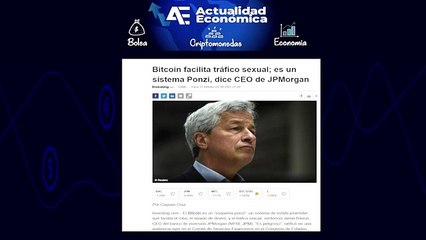 Es el Bitcoin una ESTAFA? JPMorgan CRITICA al Bitcoin! / Actualidad Económica