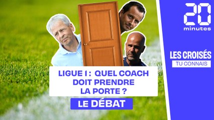 Ligue 1 : Quel entraîneur doit prendre la porte ? (Débat Twitch)