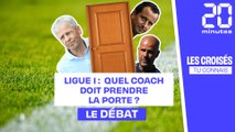 Ligue 1 : Quel entraîneur doit prendre la porte ? (Débat Twitch)