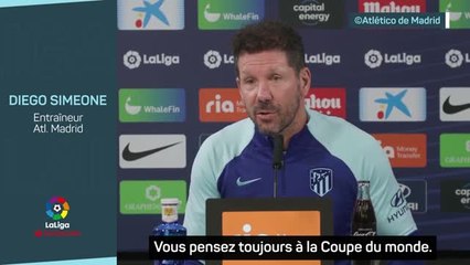 Atlético - Simeone : “Bien sûr, vous pensez toujours à la Coupe du monde”
