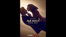 365 Days_ This Day - Official Trailer © 2022 Drama, Romance