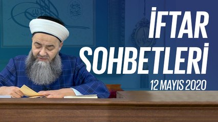 Cübbeli Ahmet Hocaefendi ile İftar Sohbetleri 12 Mayıs 2020 - 19. Bölüm
