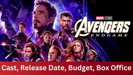 Avengers Endgame Cast, Release Date, Budget, Box Office | Marvels Movies