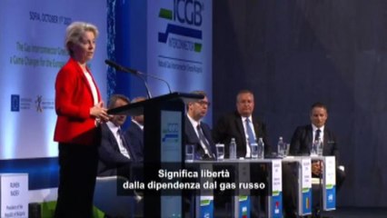 Von der Leyen: nuovo gasdotto Grecia-Bulgaria significa libertà