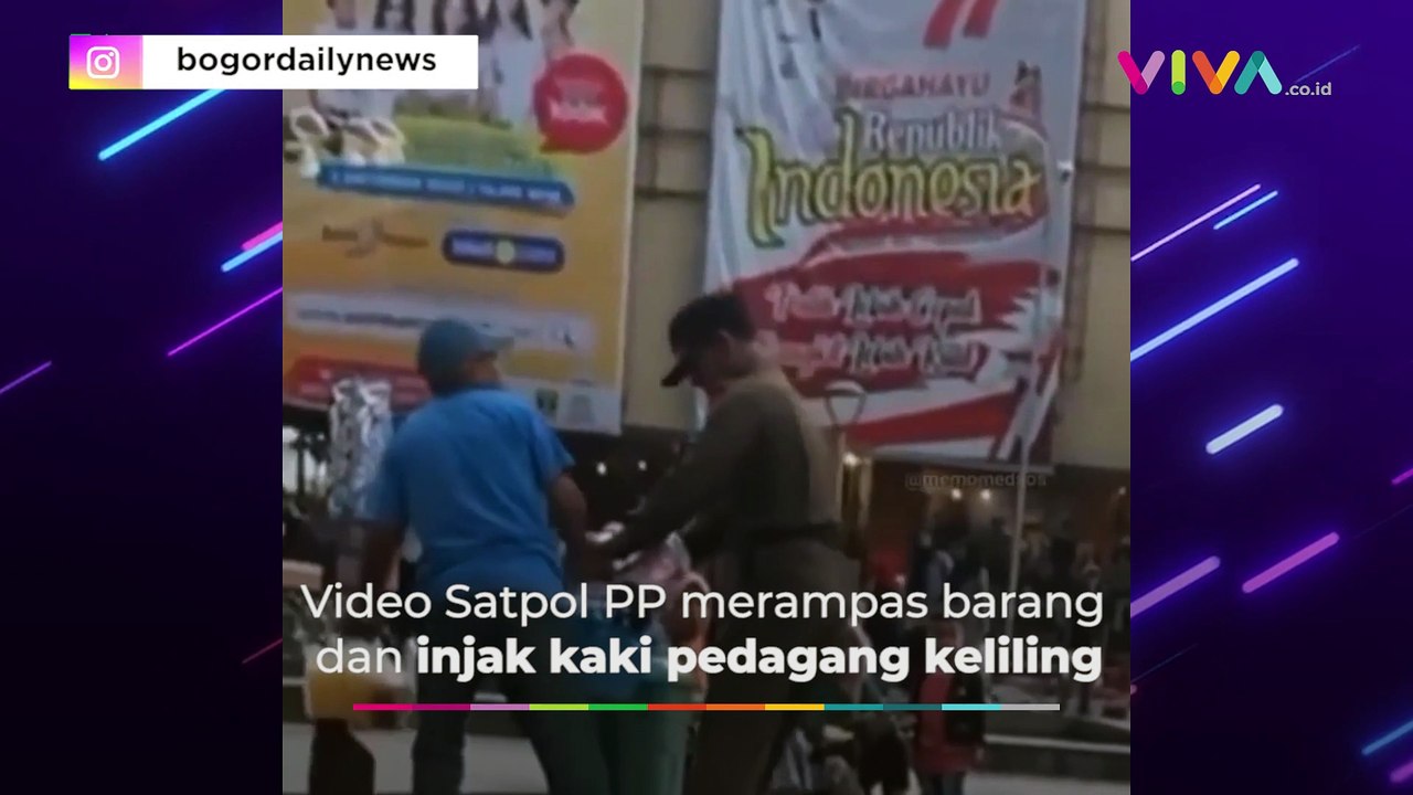 Satpol PP yang Rampas dan Injak Kaki Pedagang D...