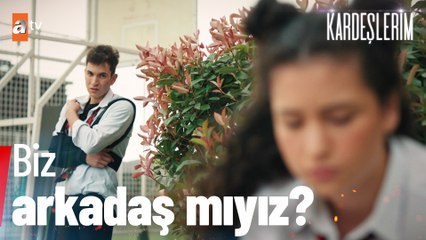 Biz arkadaş mıyız? - Kardeşlerim 61. Bölüm