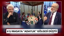 6'lı Masa Karıştı: Kılıçdaroğlu'nun Adaylığı'na Bir İtiraz da Karamollaoğlu'ndan - TGRT Haber