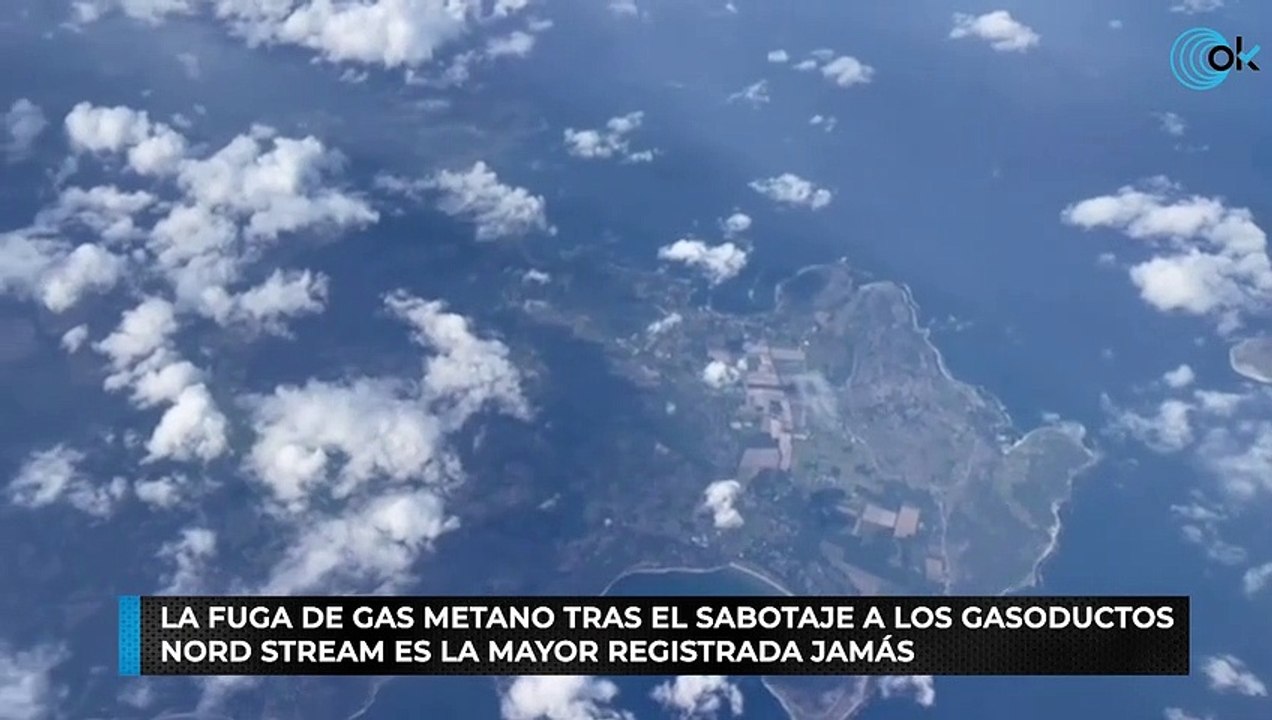 La fuga de gas metano tras el sabotaje a los gasoductos Nord Stream es la mayor registrada jamás