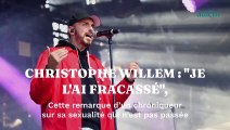 Christophe Willem : “Je l’ai fracassé”, cette remarque d’un chroniqueur sur sa sexualité qui n’est pas passée