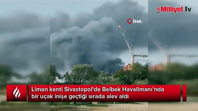 Sivastopol’de inişe geçen uçak alev aldı