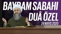 Bayram Sabahı Duâ Özel 24 Mayıs 2020