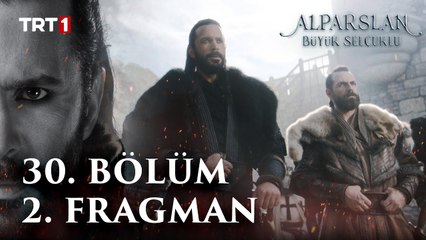Alparslan: Büyük Selçuklu 30. Bölüm 2. Fragman