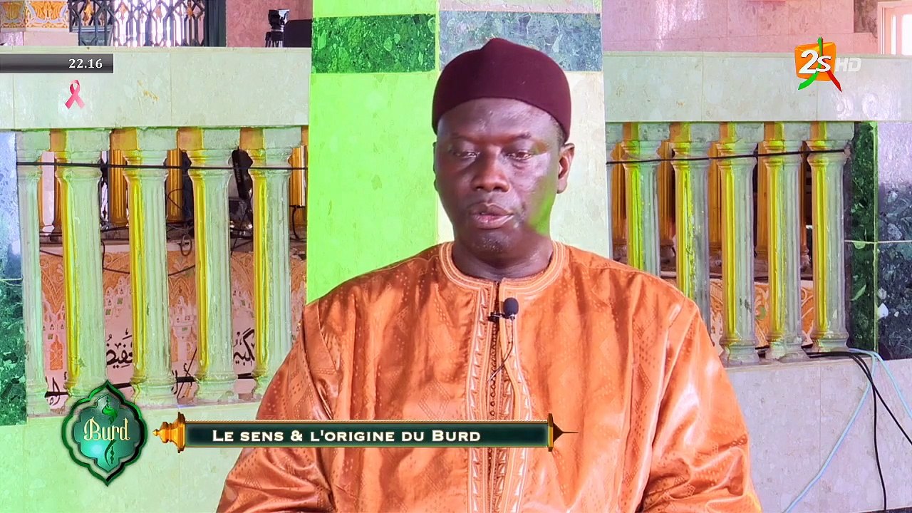 BURD: SENS ET ORIGINE DU BURD - AVEC OUSTAZ ABDOULAYE GAYE | SAMEDI 1er OCTOBRE 2022