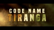 Code Name-Tiranga - Trailer - Parineeti Chopra, Harrdy Sandhu, Ribhu Dasgupta - IN CINEMAS 14 Oct 22