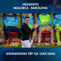 Lewandowski tiếp tục ghi bàn, Barcelona có thêm 1 trận đấu bất bại trên sân khách tại LaLiga