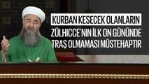 Kurban Kesecek Olanların Zülhıcce'nin İlk On Gününde Tırnak Kesmeme ve Tıraş Olmaması Müstehaptır!