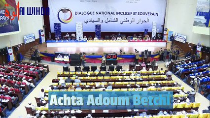 Achta Adoum Betchi : je propose, avant de nommer un membre du gouvernement, qu'il y ait une enquête de moralité dans tous les sens.