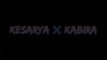 Kesariya x Kabira I Mashup I Slowed+Reverb (With Lyrics) Arijit Singh