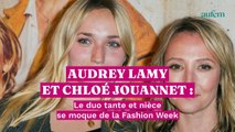 Audrey Lamy et Chloé Jouannet : le duo tante et nièce se moque de la Fashion Week