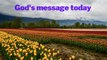 gods message for me today! god message! god message today! gods message today! prophetic word! #god
