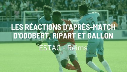 Les réactions d'après-match d'Odobert, Ripart et Gallon