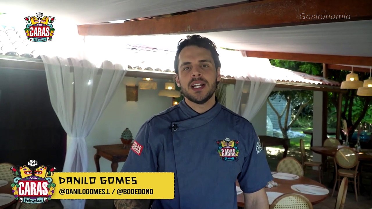Casa Caras Pernambuco: Chef Danilo Gomes