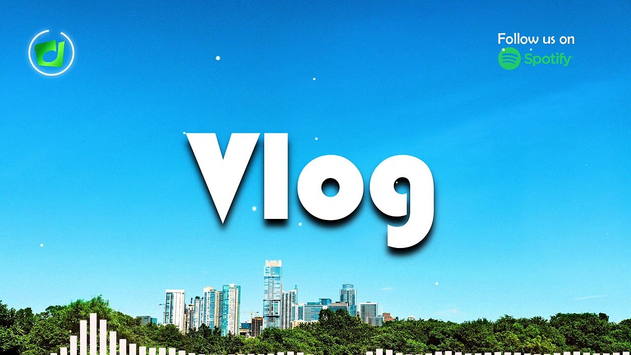 Vlog - Upbeat - Happy - Uplifting - Background Music - No Copyright - Royalty Free Music