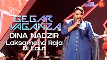 Gegar Vaganza 9 | Dina Nadzir | Laksamana Raja Di Laut - Minggu 3