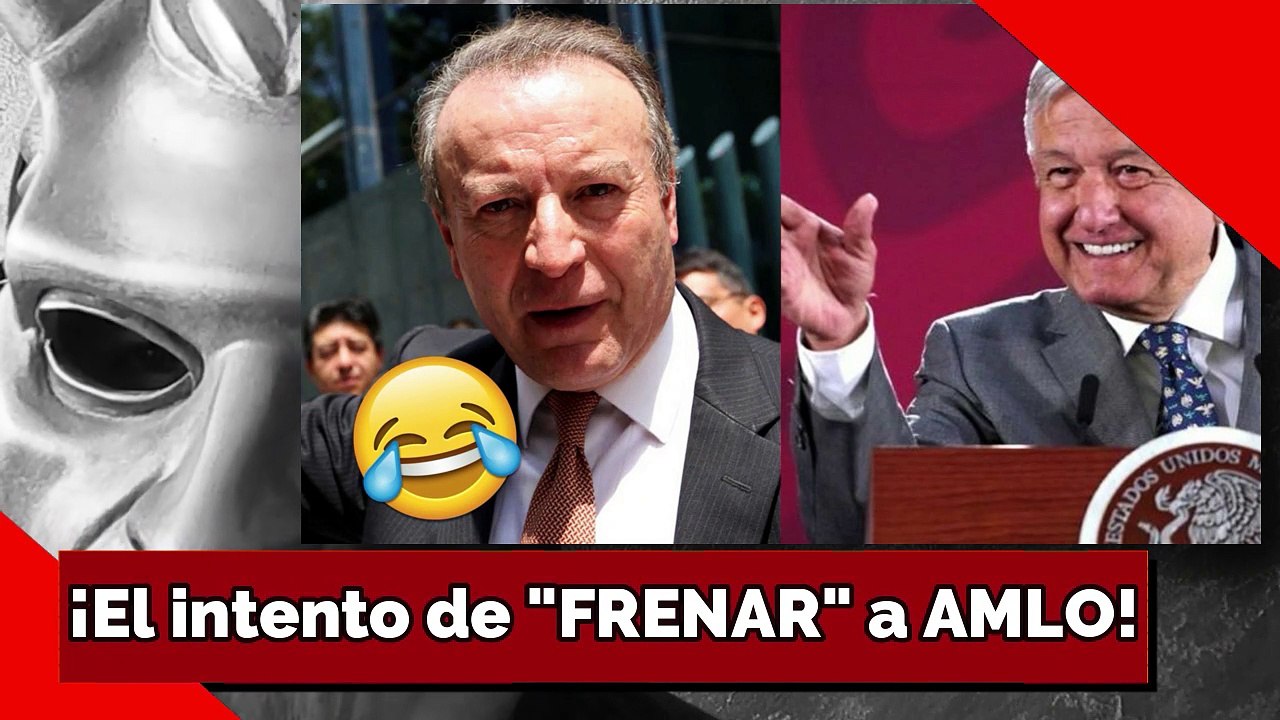 ¡El intento de FRENAR a AMLO!