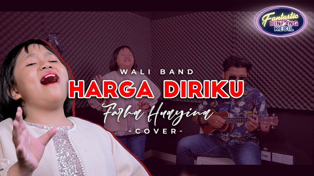 Harga Diriku - Wali Band (Farha Cover) | BK Fantastic | BINTANG KECIL