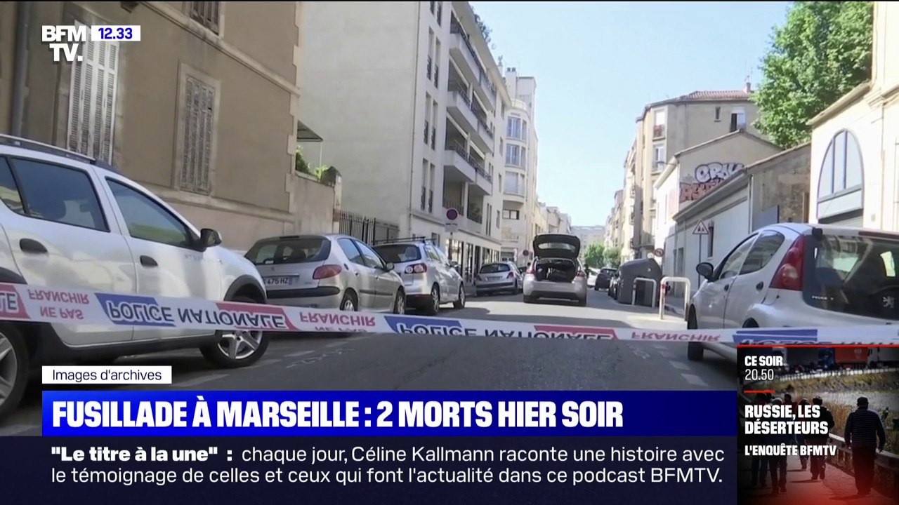 Marseille: deux morts par balles après une fusi...