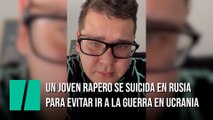 Un joven rapero se suicida en Rusia para evitar ir a la guerra en Ucrania