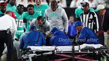The Doctor Who Examined Dolphins QB Tagovailoa Has Been Fired