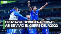 Cruz Azul llega enrachado al repechaje; venció a Chivas en el cierre del Apertura 2022