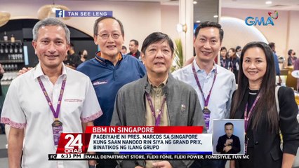 下载视频: Pagbiyahe ni Pres. Marcos sa Singapore kung saan nanood din siya ng Grand Prix, binatikos ng ilang grupo | 24 Oras