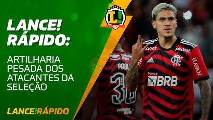 LANCE! Rápido: Artilharia pesada dos atacantes da Seleção Brasileira e mais !