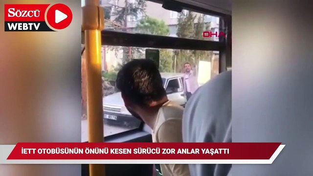 Sancaktepe'de İETT otobüsünün önünü kesen sürücü zor anlar yaşattı