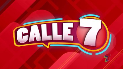 Calle 7, Lunes 03 Octubre 2022