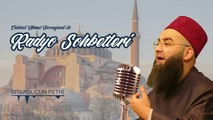 İstanbul'un Fethi (Radyo Sohbetleri) 29 Mayıs 2007