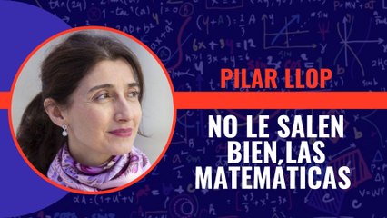 La tontería del día: a la ministra de Educación, Pilar Llop, no le salen bien las matemáticas. Para ella 100 - 0,2% es 98,2%
