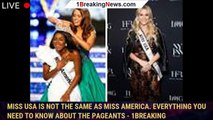 Miss USA is not the same as Miss America. Everything you need to know about the pageants - 1breaking