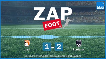 Revivez le match du Stade Lavallois contre Bordeaux