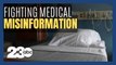 'Completely untrue': Fighting medical misinformation