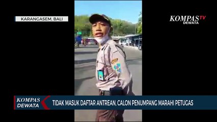 Viral! Calon Penumpang Kapal Marahi Petugas