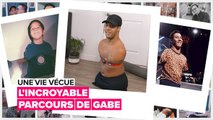 Une vie vécue : Gabe n'a pas de limite