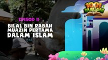 Bilal Bin Rabah Muazin Pertama dalam Islam | Hikayat 1001 Malam| BINTANG KECIL