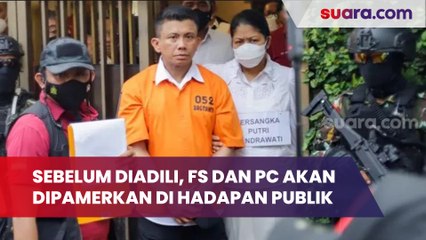Sebelum Diadili, Ferdy Sambo, Putri Candrawathi hingga Kuat Maruf Bakal Dipamerkan Jaksa ke Publik