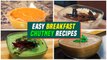 Easy Breakfast Sev Gathiya Chatni ~ Coconut Chutney ~ Tomato Chutney