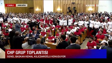 CHP grup toplantısında 'Cumhurbaşkanı Kılıçdaroğlu' sloganları