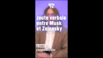 Le choix d'Angèle - La joute verbale entre Elon Musk et Volodymyr Zelensky sur l'invasion russe